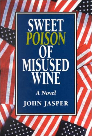 Sweet Poison of Misused Wine