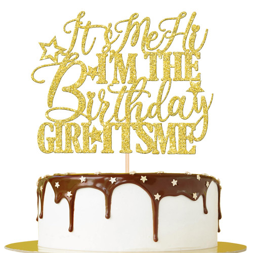 1 PCS It's Me Hi I'm the Birthday Girl It's Me Cake Topper Glitter Funny Girls Birthday Cake Pick for Hot Pop Music Singer Birthday Party Cake Decorations Supplies Gold