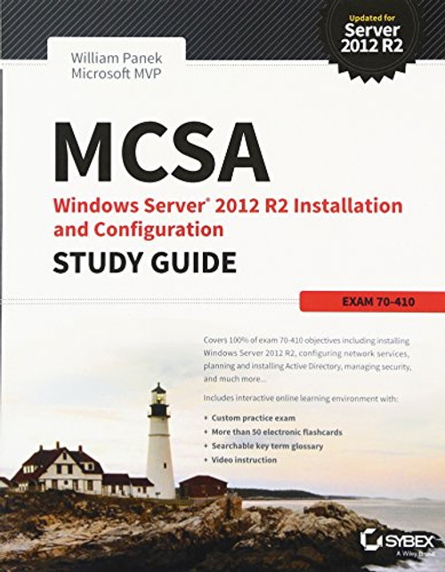 MCSA Windows Server 2012 R2 Installation and Configuration Study Guide: Exam 70-410 MCSA Windows Server 2012 R2 Installation and Configuration Study Guide: Exam 70-410
