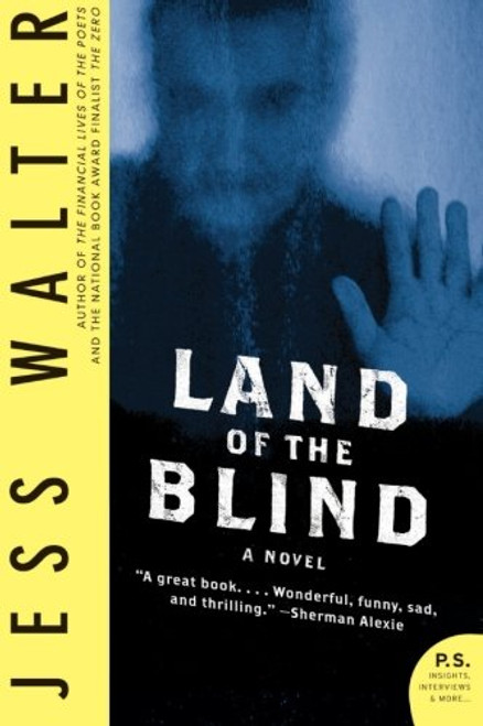 Land of the Blind: A Novel