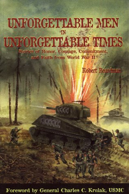 Unforgettable Men in Unforgettable Times