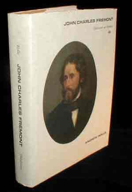 John Charles Fremont: Character As Destiny