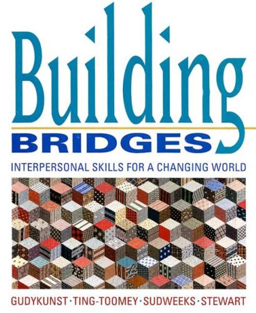 Building Bridges: Interpersonal Skills for a Changing World
