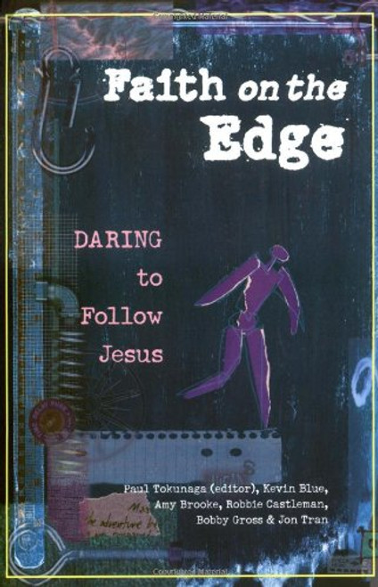 Faith on the Edge: Daring to Follow Jesus
