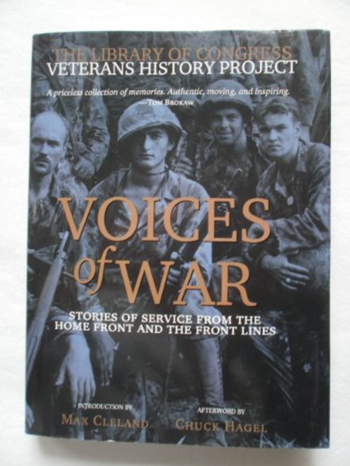 Voices of War: Stories of Service From the Home Front and the Front Lines