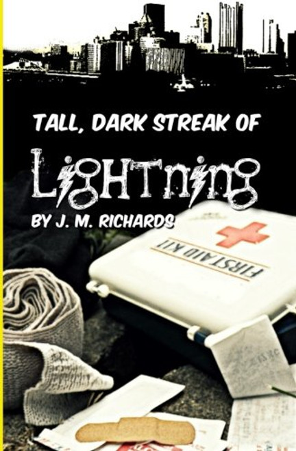 Tall, Dark Streak of Lightning (The Dark Lightning Trilogy)