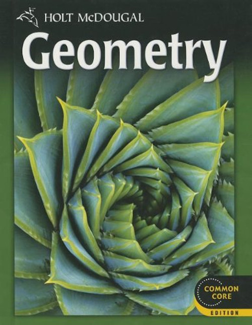 Holt McDougal Geometry: Student Edition 2012