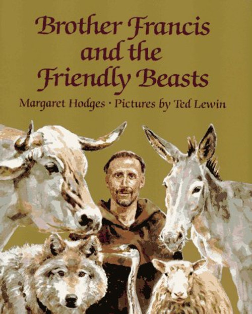 Brother Francis and the Friendly Beasts