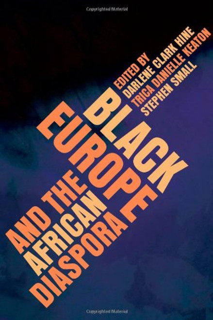 Black Europe and the African Diaspora (New Black Studies Series)