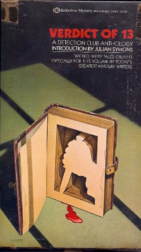 Verdict of 13: A Detection Club Anthology