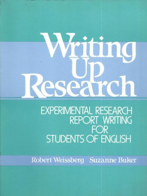 Writing Up Research: Experimental Research Report Writing for Students of English