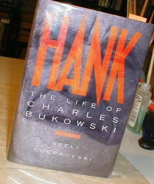 Hank: The Life of Charles Bukowski Hank: The Life of Charles Bukowski