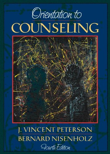 Orientation to Counseling (4th Edition)