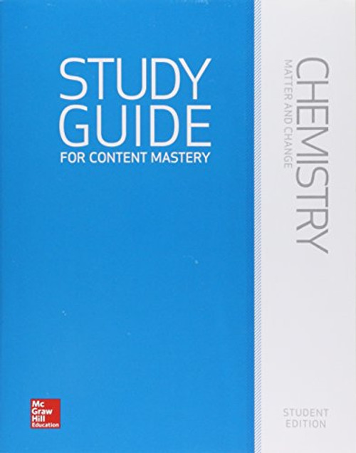 Chemistry: Matter and Change; Study Guide for Content Mastery