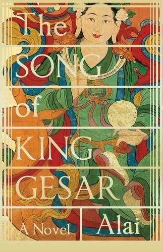 The Song of King Gesar: A Novel (Myths)
