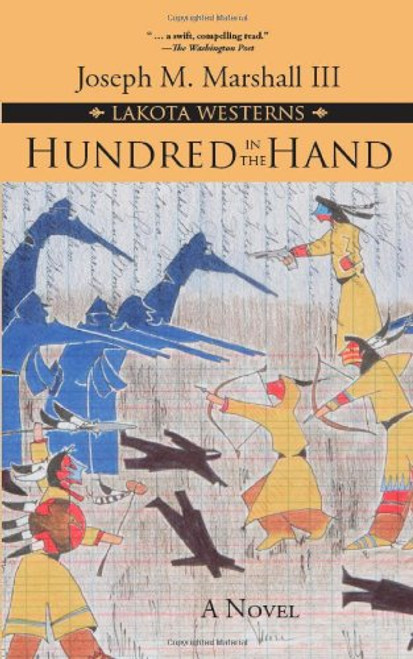 Hundred in the Hand: A Novel (Lakota Western) Hundred in the Hand: A Novel (Lakota Western)
