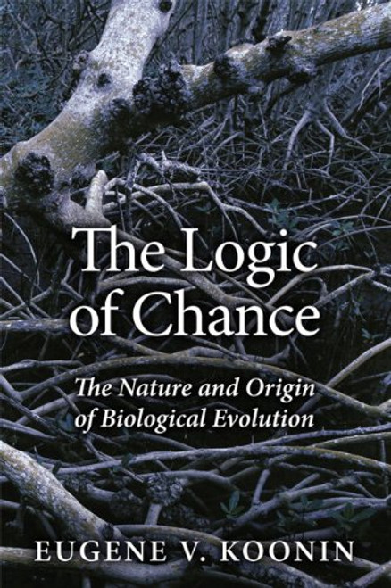 The Logic of Chance: The Nature and Origin of Biological Evolution (paperback)