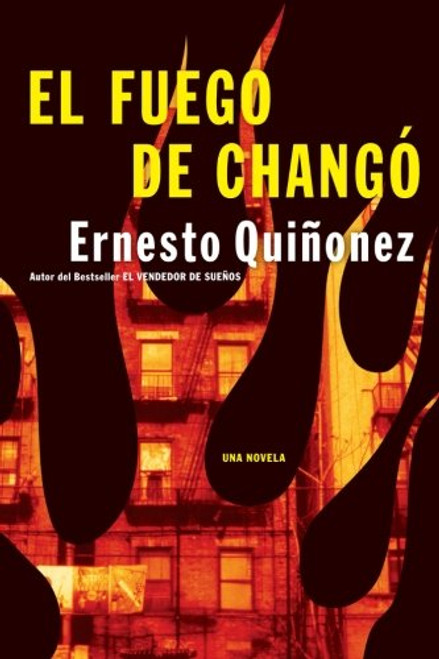 El Fuego de Chang: Una Novela (Spanish Edition)