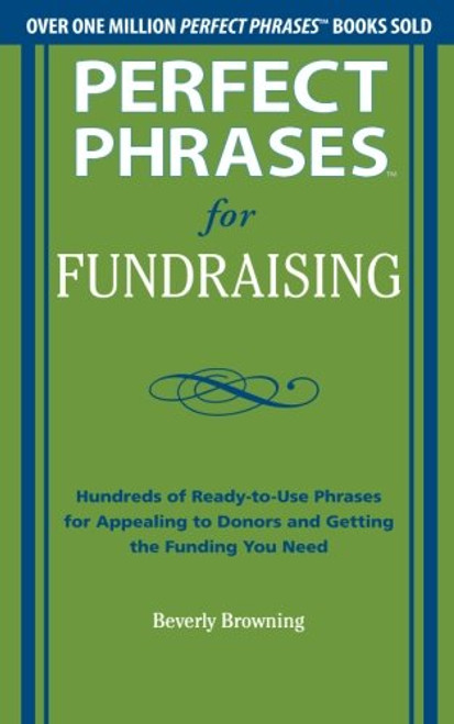 Perfect Phrases for Fundraising