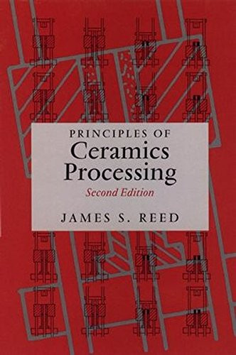 Principles of Ceramics Processing, 2nd Edition