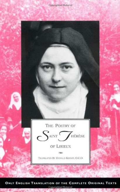The Poetry of Saint Therese of Lisieux (Critical Edition of the Complete Works of Saint Therese of Lisieux) (Centenary Edition 1873-1973)