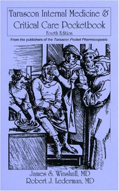 Tarascon Internal Medicine & Critical Care Pocketbook, Fourth Edition