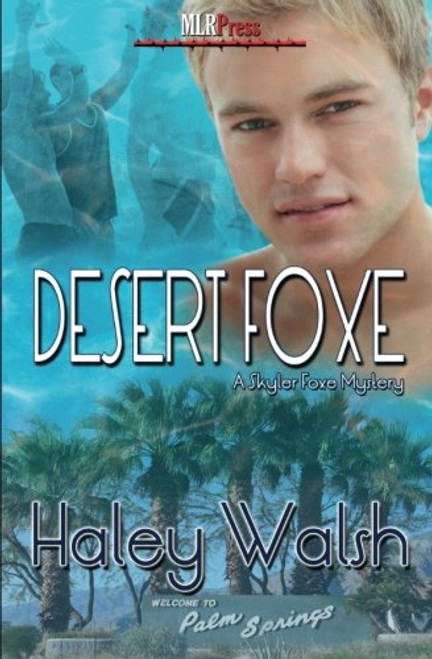 Desert Foxe (Skyler Foxe Mysteries)