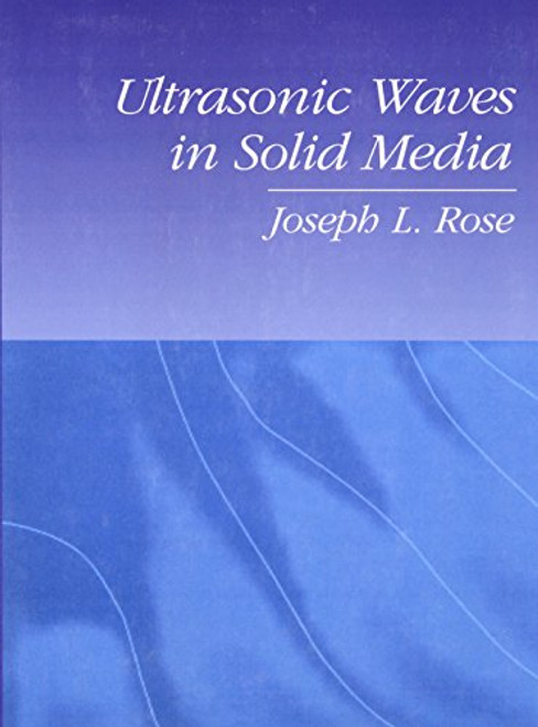 Ultrasonic Waves in Solid Media