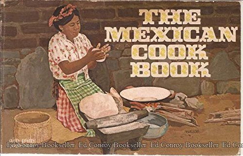 The Mexican Cook Book,
