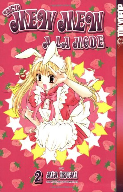 Tokyo Mew Mew A La Mode, Vol. 2