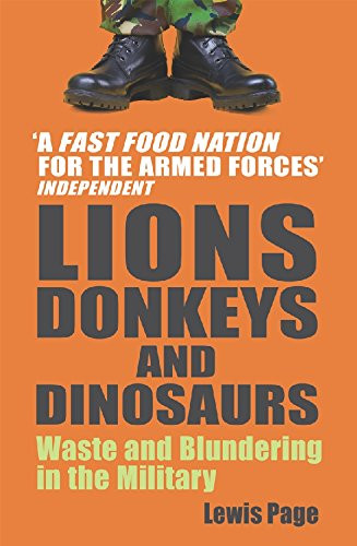 Lions, Donkeys and Dinosaurs: Waste and Blundering in the Military