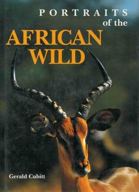 Portraits of the African Wild