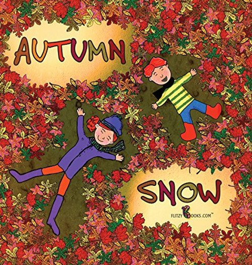 Autumn Snow (Includes Game) (Flitzy Book Rhyming)