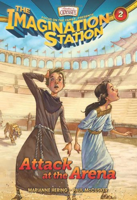 Attack at the Arena (AIO Imagination Station Books)