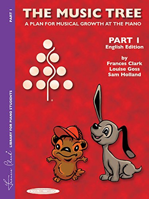 The Music Tree English Edition Student's Book: Part 1 -- A Plan for Musical Growth at the Piano (Frances Clark Library for Piano Students)