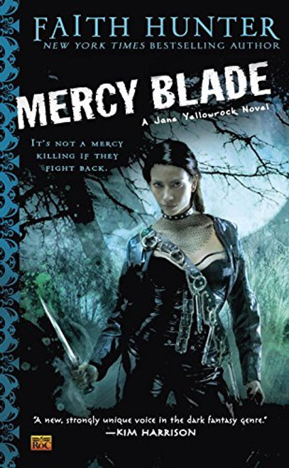 Mercy Blade (Jane Yellowrock, Book 3) Mercy Blade (Jane Yellowrock, Book 3)