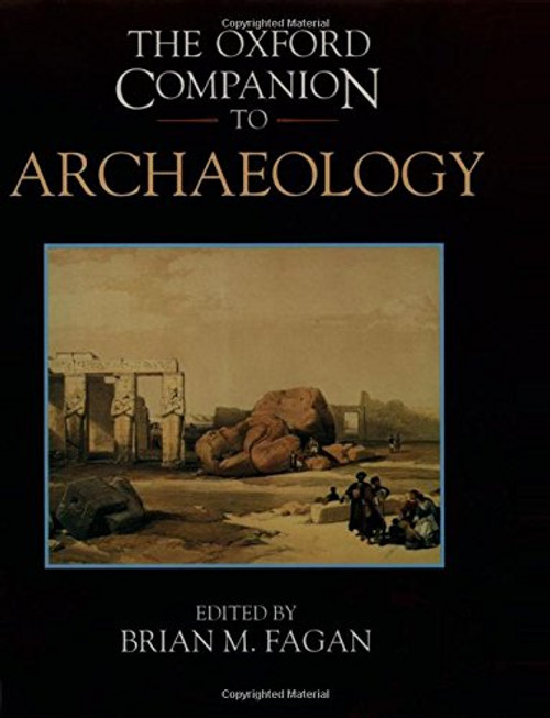 The Oxford Companion to Archaeology (Oxford Companions)