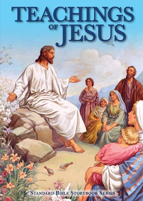 Teachings of Jesus (Standard Bible Storybook Series)