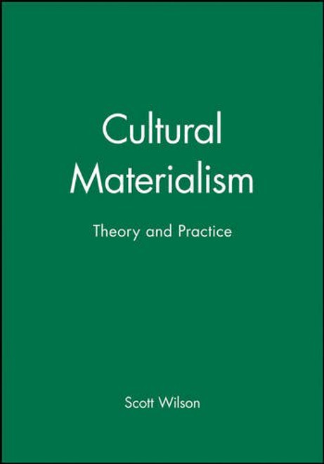 Cultural Materialism: Theory and Practice