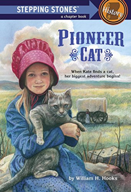 Pioneer Cat (A Stepping Stone Book(TM))