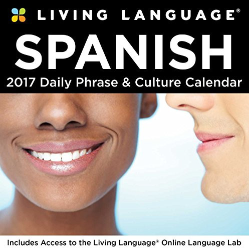 Living Language: Spanish 2017 Day-to-Day Calendar