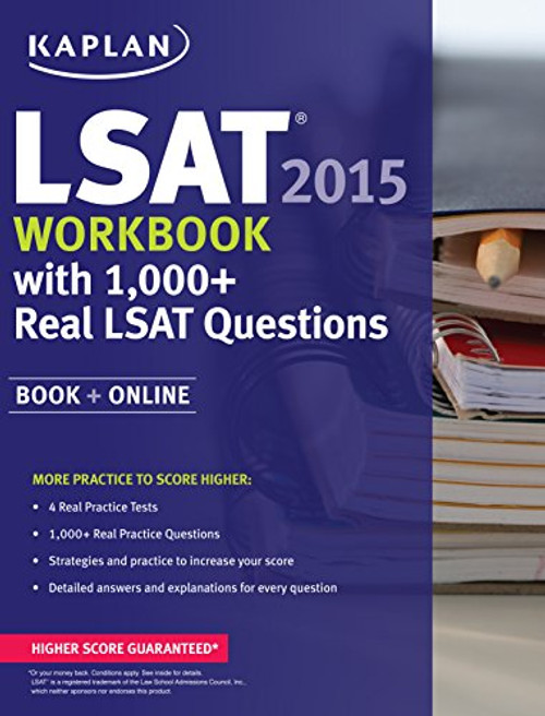 Kaplan LSAT Workbook 2015 with 1,000+ Real LSAT Questions: Book + Online (Kaplan Test Prep)