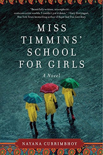Miss Timmins' School for Girls: A Novel