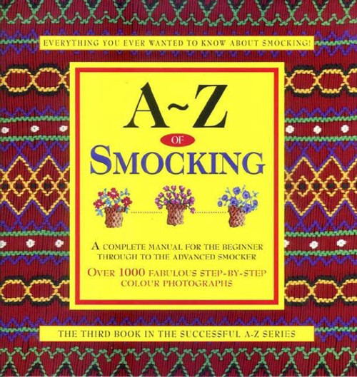 A-Z of Smocking (A-Z Embroidery Series)
