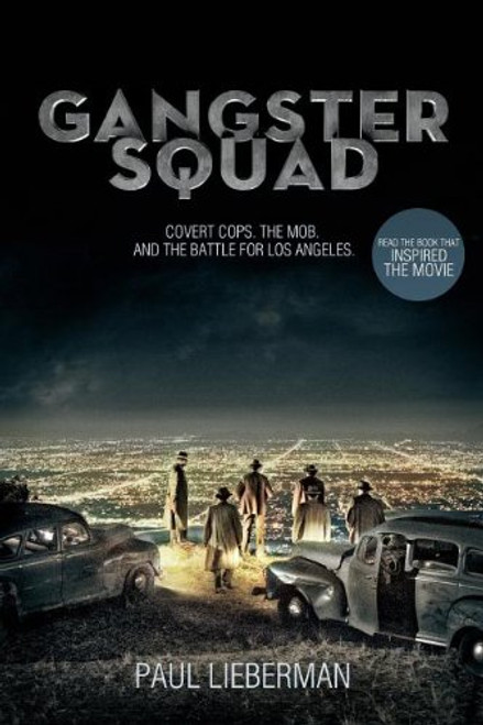 Gangster Squad: Covert Cops, the Mob, and the Battle for Los Angeles (Thorndike Press Large Print Crime Scene)
