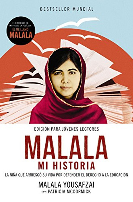 Malala. Mi historia (Edicin para jvenes lectores) (Spanish Edition) Malala. Mi historia (Edicin para jvenes lectores) (Spanish Edition)
