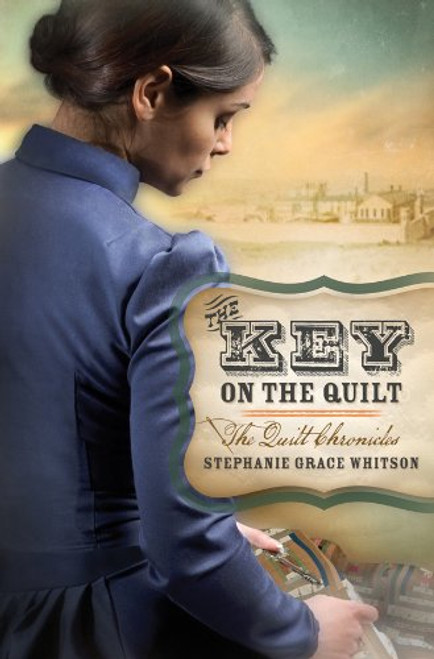 The Key on the Quilt (The Quilt Chronicles)