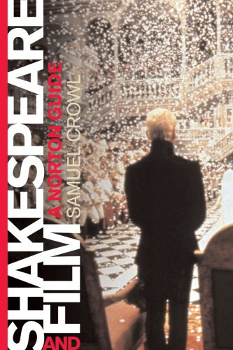 Shakespeare and Film: A Norton Guide