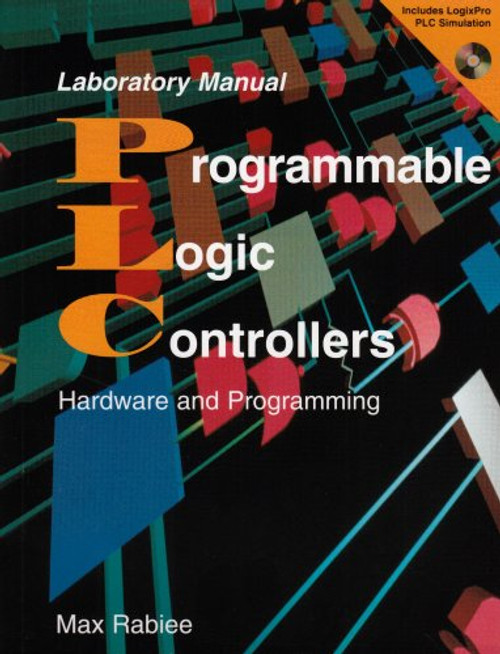 Programmable Logic Controllers: Laboratory Manual