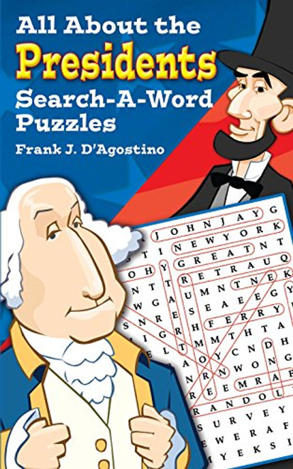 All About the Presidents Search-a-Word Puzzles (Dover Children's Activity Books)